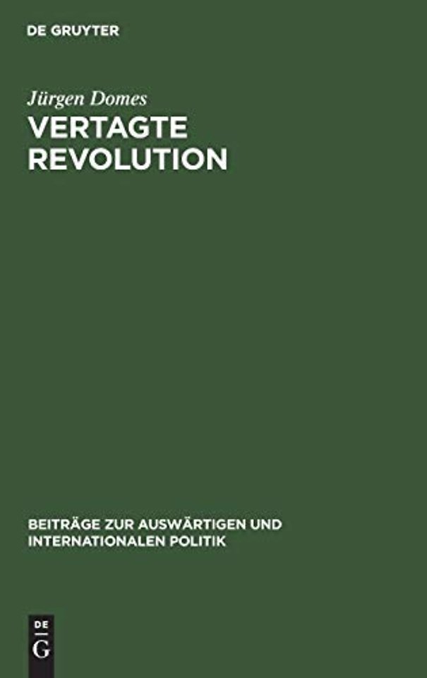 Vertagte Revolution – Die Politik der Kuomintang in China, 1923–1937