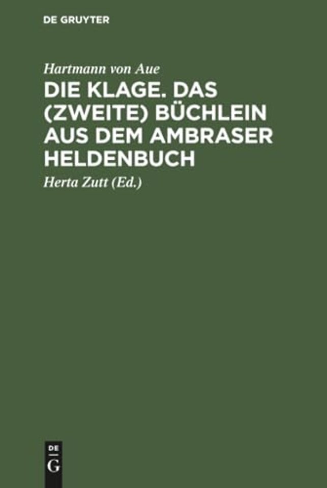 Die Klage. Das (Zweite) Buchlein Aus Dem Ambraser Heldenbuch