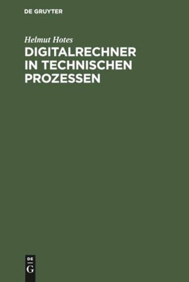 Digitalrechner in technischen Prozessen