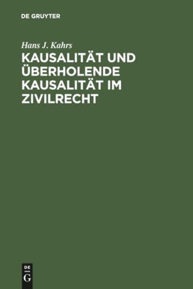 Kausalität und überholende Kausalität im Zivilrecht