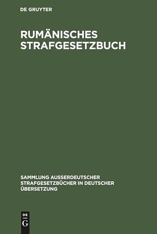 Rumänisches Strafgesetzbuch – Amtlicher Text mit den Abänderungen bis zum 1.12.1960