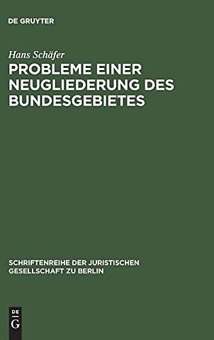Probleme einer Neugliederung des Bundesgebietes