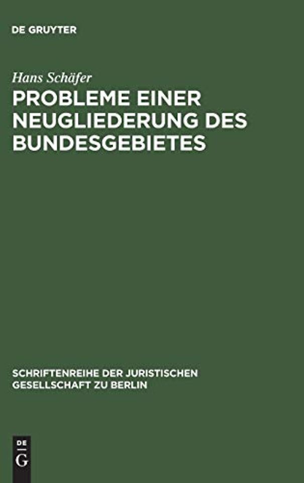 Probleme einer Neugliederung des Bundesgebietes