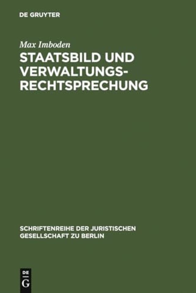 Staatsbild und Verwaltungsrechtsprechung