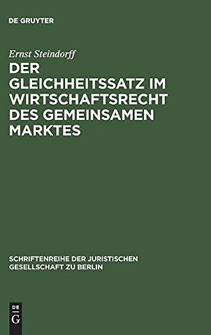 Der Gleichheitssatz im Wirtschaftsrecht des Gemeinsamen Marktes