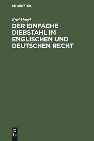 Der einfache Diebstahl im englischen und deutsch – Eine rechtsvergleichende Studie