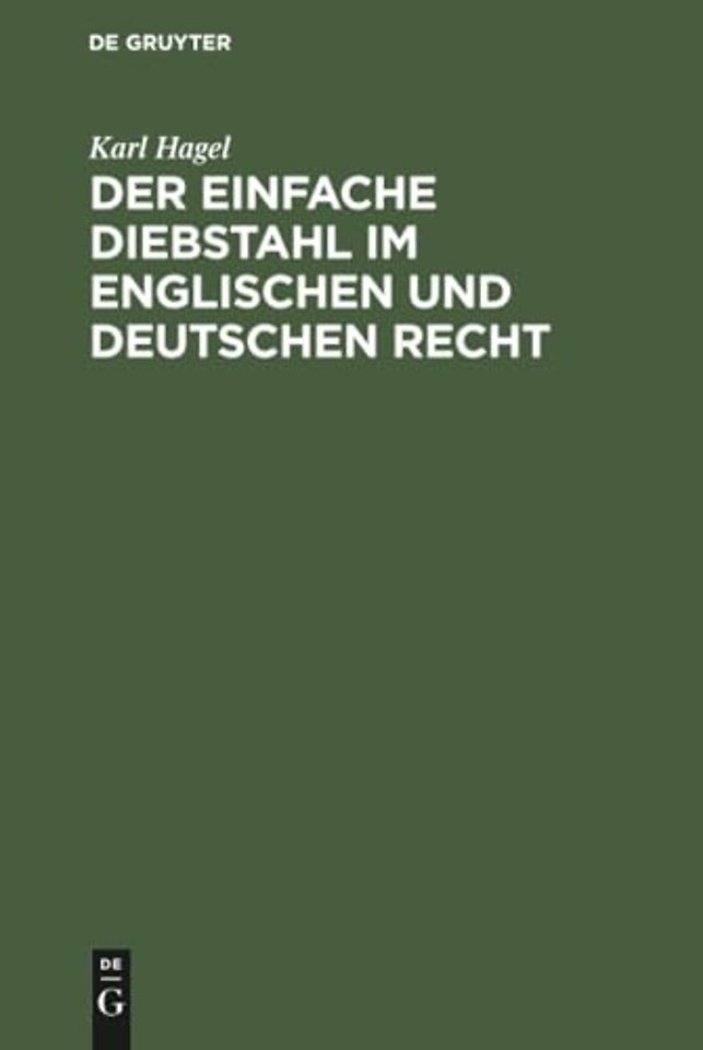 Der einfache Diebstahl im englischen und deutsch – Eine rechtsvergleichende Studie
