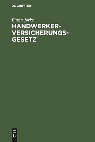 Handwerkerversicherungsgesetz – Vom 8. September 1960. Kommentar