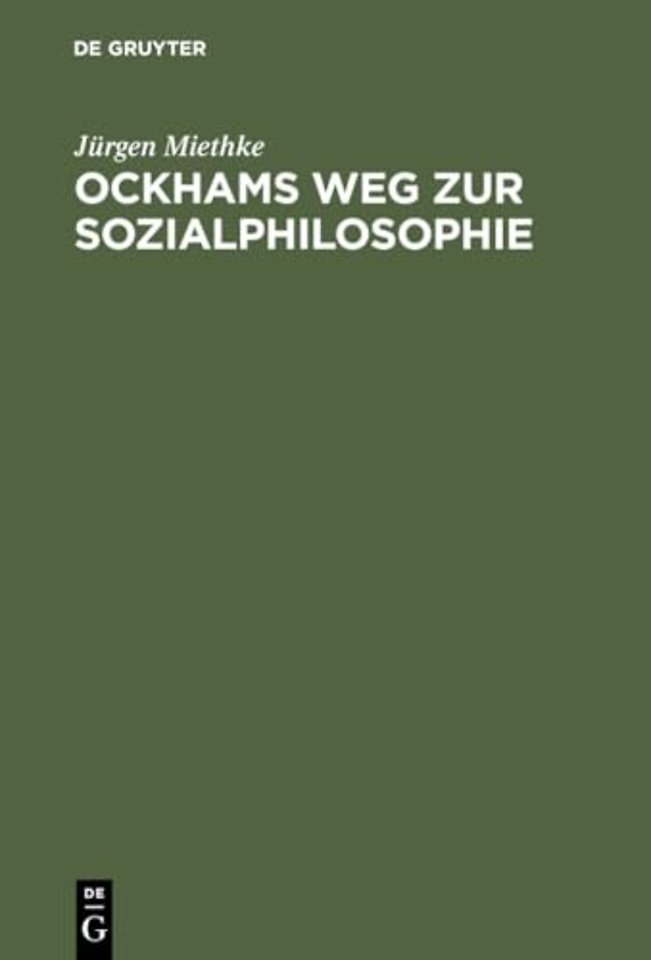 Ockhams Weg Zur Sozialphilosophie