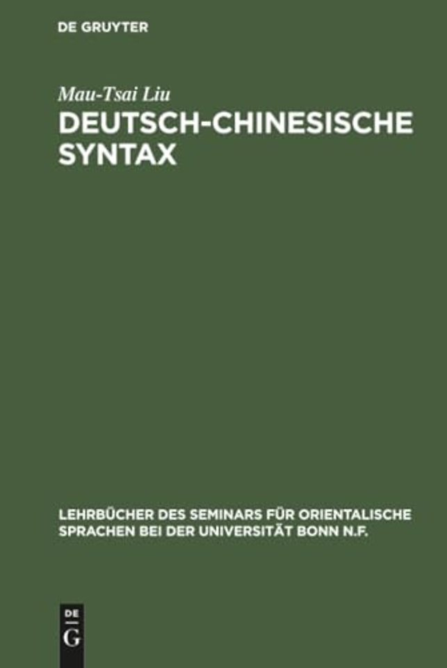Deutsch–Chinesische Syntax – Ein praktisches Handbuch der modernen chinesischen Umgangssprache