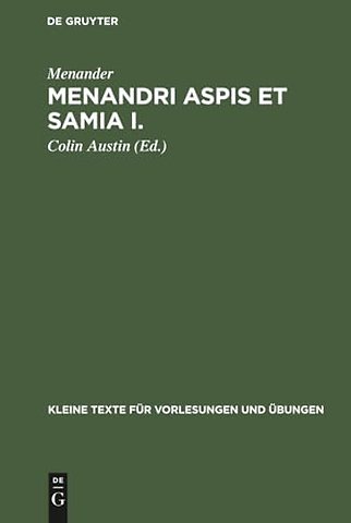 Menandri Aspis et Samia I. – Textus (cum apparatu critico) et indices