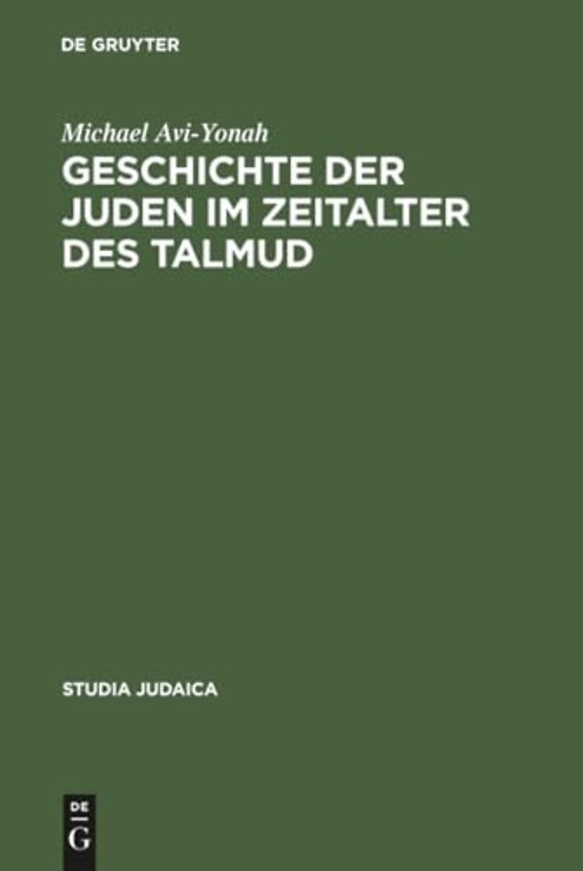 Geschichte der Juden im Zeitalter des Talmud – In den Tagen von Rom und Byzanz