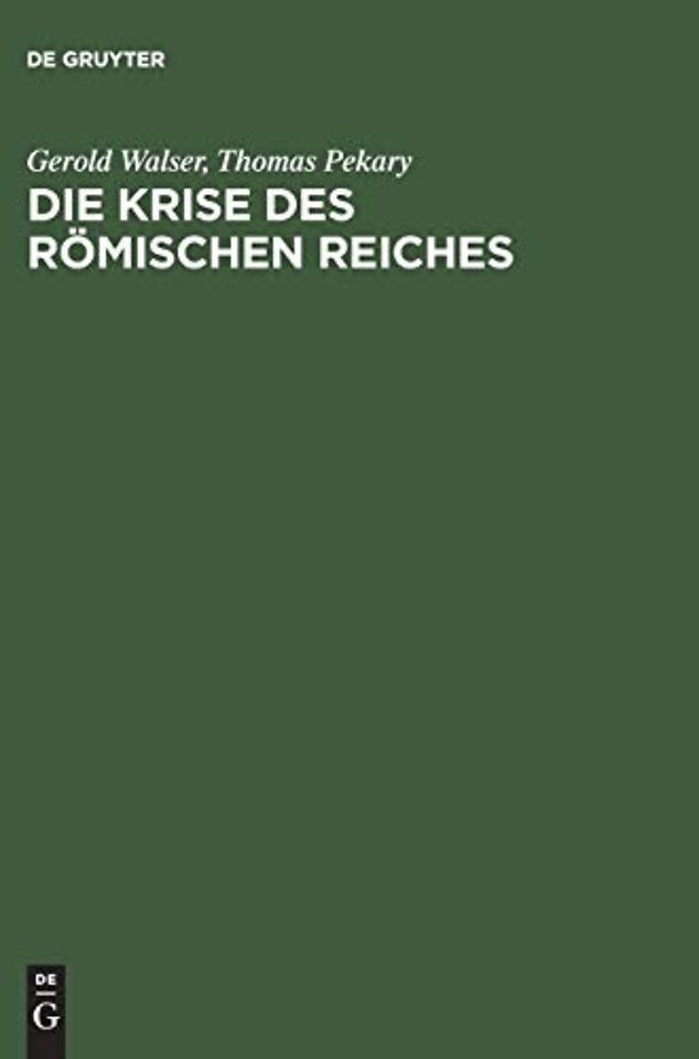 Die Krise des romischen Reiches
