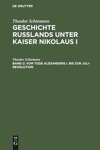 Vom Tode Alexanders I. bis zur Juli–Revolution
