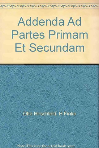Addenda ad partes primam et secundam