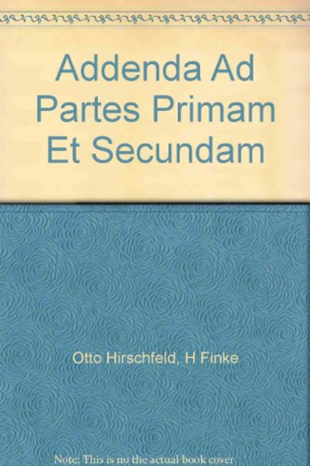 Addenda ad partes primam et secundam