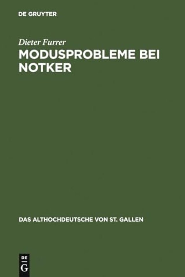 Modusprobleme bei Notker – Die modalen Werte in den Nebensätzen der Consolatio–Übersetzung
