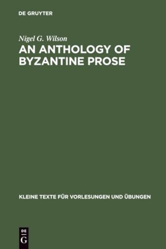 An Anthology of Byzantine Prose
