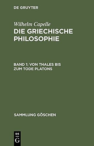 Von Thales bis zum Tode Platons