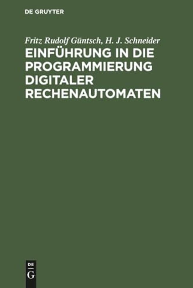 Einfuhrung in die Programmierung digitaler Rechenautomaten
