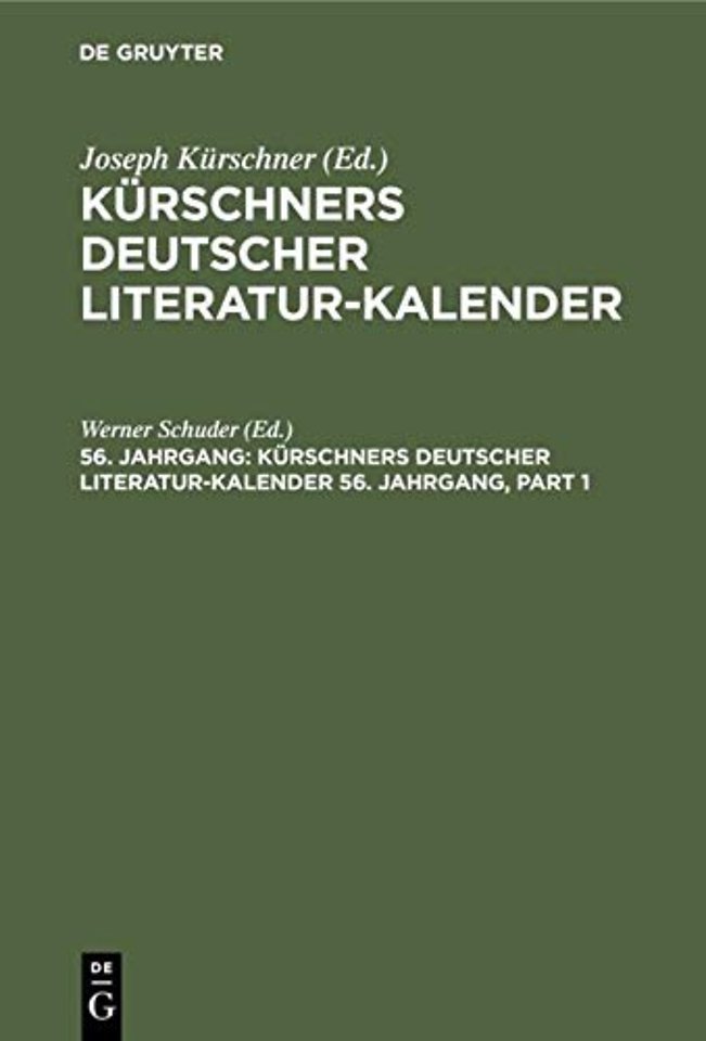 Kürschners Deutscher Literatur–Kalender. 56. Jahrgang 1974