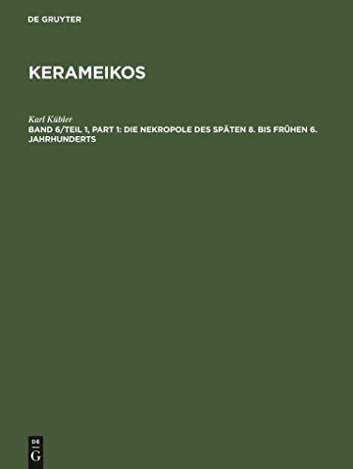 Die Nekropole des späten 8. bis frühen 6. Jahrhu – Textband und Tafelband
