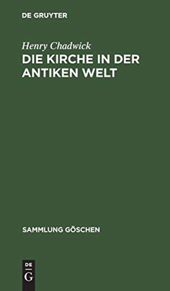 Die Kirche in der antiken Welt