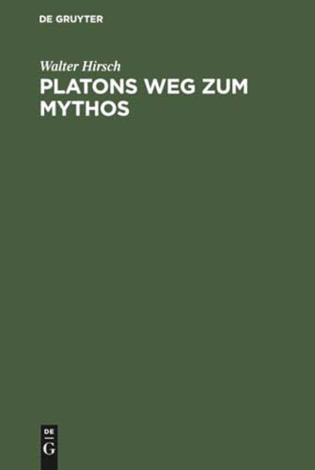 Platons Weg zum Mythos