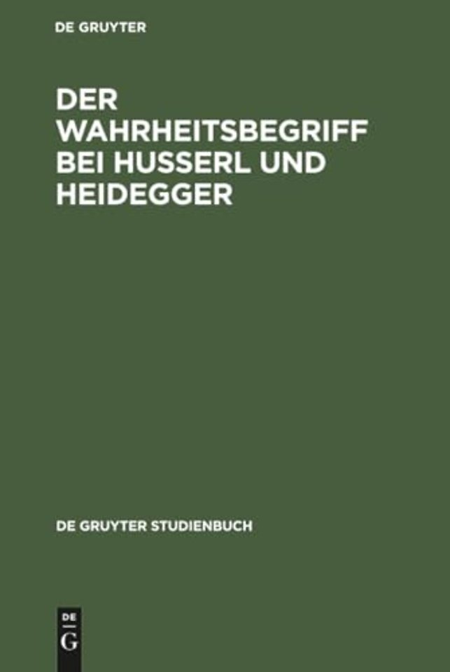 Der Wahrheitsbegriff bei Husserl und Heidegger