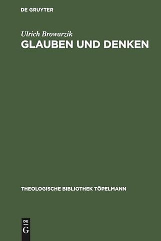 Glauben und Denken – Dogmatische Forschung zwischen der Transzendentaltheologie Karl Rahners und der Offenbarungstheologie Karl Barths