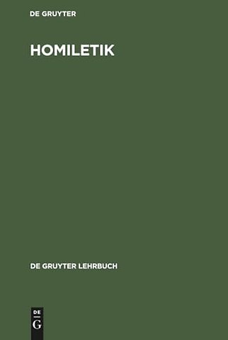 Homiletik – Theologie und Technik der Predigt