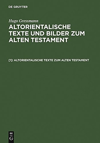 Altorientalische Texte zum Alten Testament