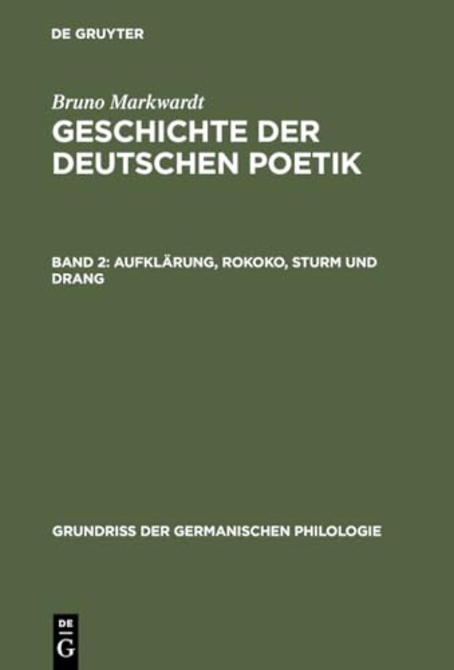 Geschichte der deutschen Poetik, Band 2, Aufklarung, Rokoko, Sturm und Drang