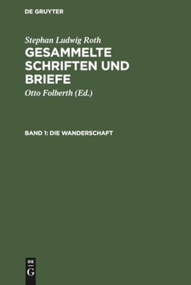 Die Wanderschaft – Dokumente aus den Jahren 1815–1819, hauptsächlich aus Tübingen und Iferten