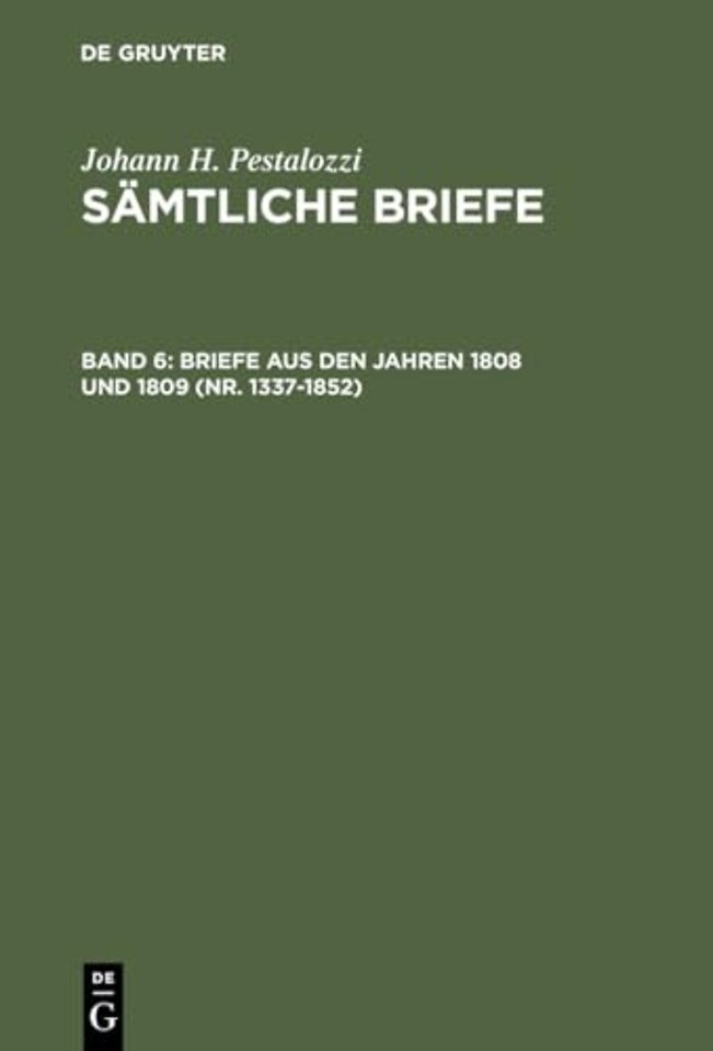Briefe aus den Jahren 1808 und 1809 (Nr. 1337–1852)