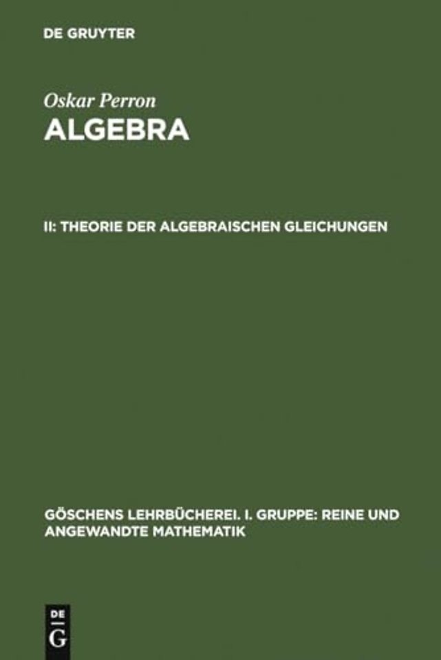 Theorie der algebraischen Gleichungen