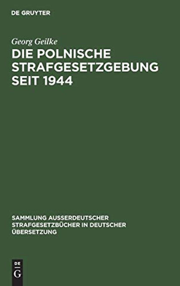 Die Polnische Strafgesetzgebung seit 1944