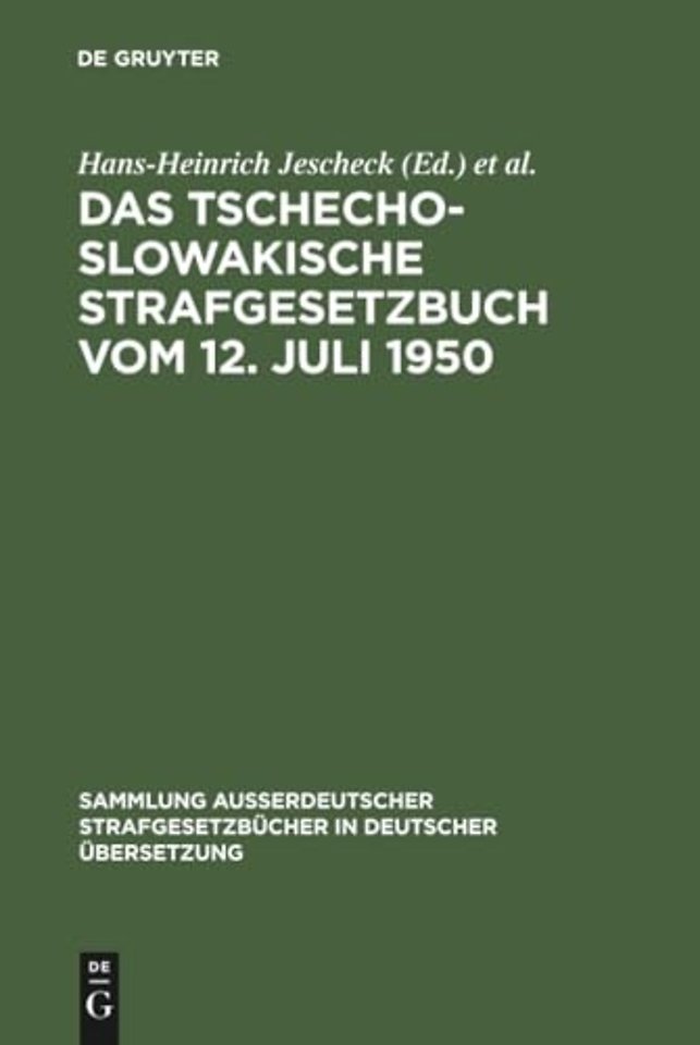 Das Tschechoslowakische Strafgesetzbuch vom 12. – (in der Fassung vom 22. Dezember 1956)