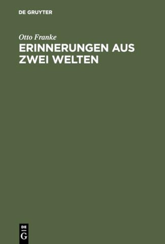 Erinnerungen aus zwei Welten – Randglossen zur eigenen Lebensgeschichte