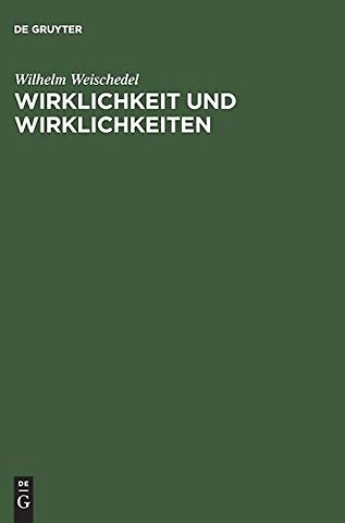 Wirklichkeit und Wirklichkeiten