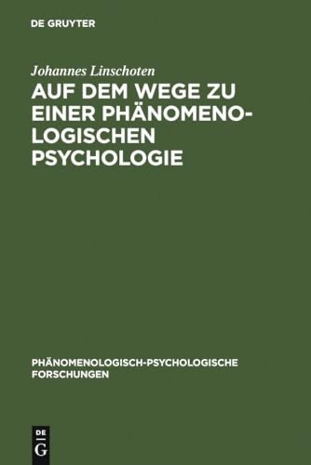 Auf dem Wege zu einer Phanomenologischen Psychologie