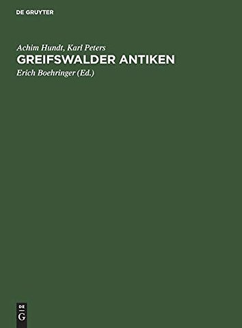 Greifswalder Antiken – Gedächtnisgabe für Erich Pernice