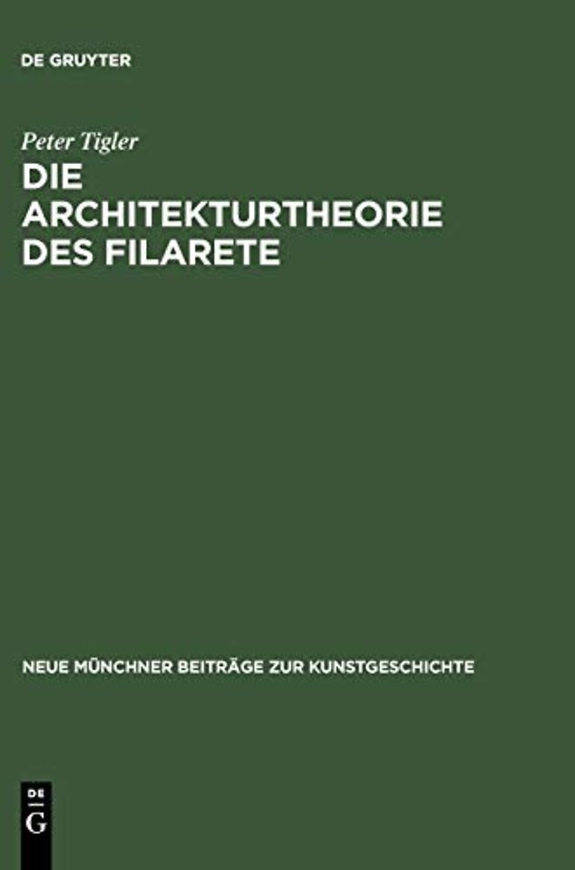 Die Architekturtheorie des Filarete