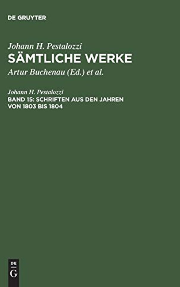 Samtliche Werke, Band 15, Schriften aus den Jahren von 1803 bis 1804