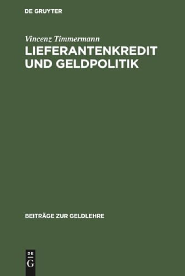 Lieferantenkredit und Geldpolitik
