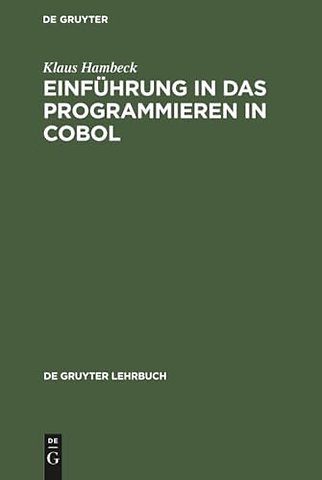 Einfuhrung in das Programmieren in COBOL