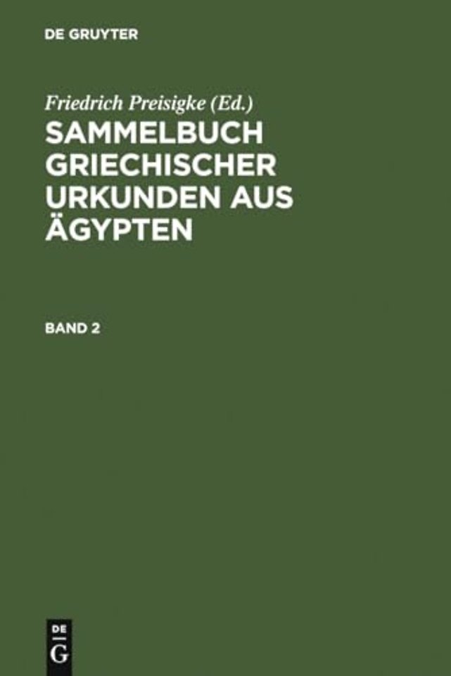 Sammelbuch griechischer Urkunden aus Ägypten. Band 2