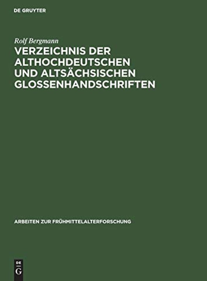 Verzeichnis der althochdeutschen und altsachsischen Glossenhandschriften