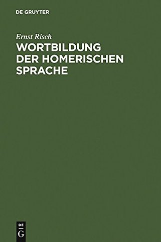 Wortbildung der homerischen Sprache