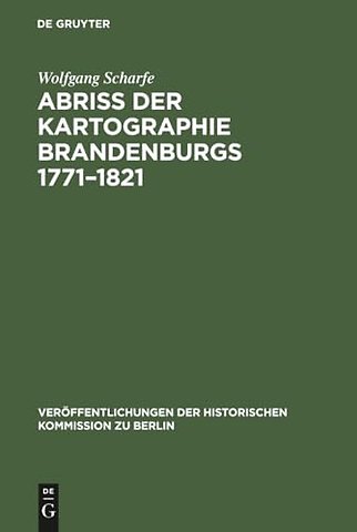 Abriss der Kartographie Brandenburgs 1771–1821